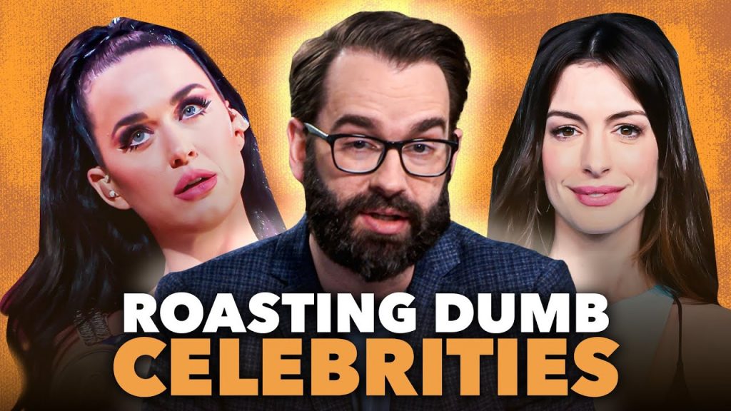 Matt Walsh Roasts Dumb Celebrities