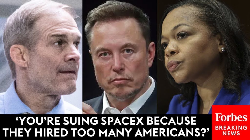 Jim Jordan Grills Top DOJ Official Kristen Clarke About Lawsuit Against Elon Musk’s SpaceX