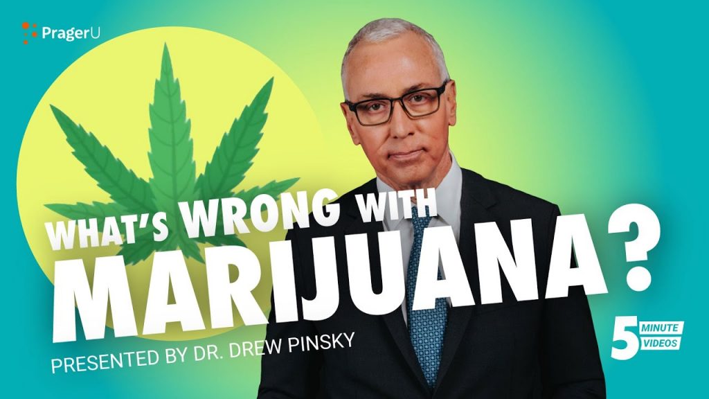 What’s Wrong with Marijuana?