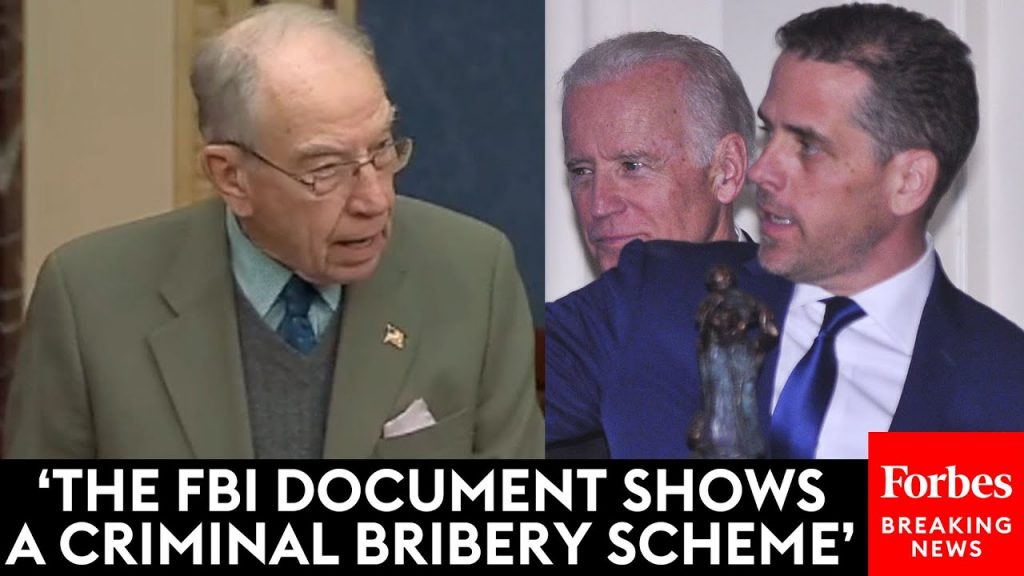 BREAKING NEWS: Chuck Grassley Details FBI Doc Alleging Biden Family ‘Criminal Bribery Scheme’