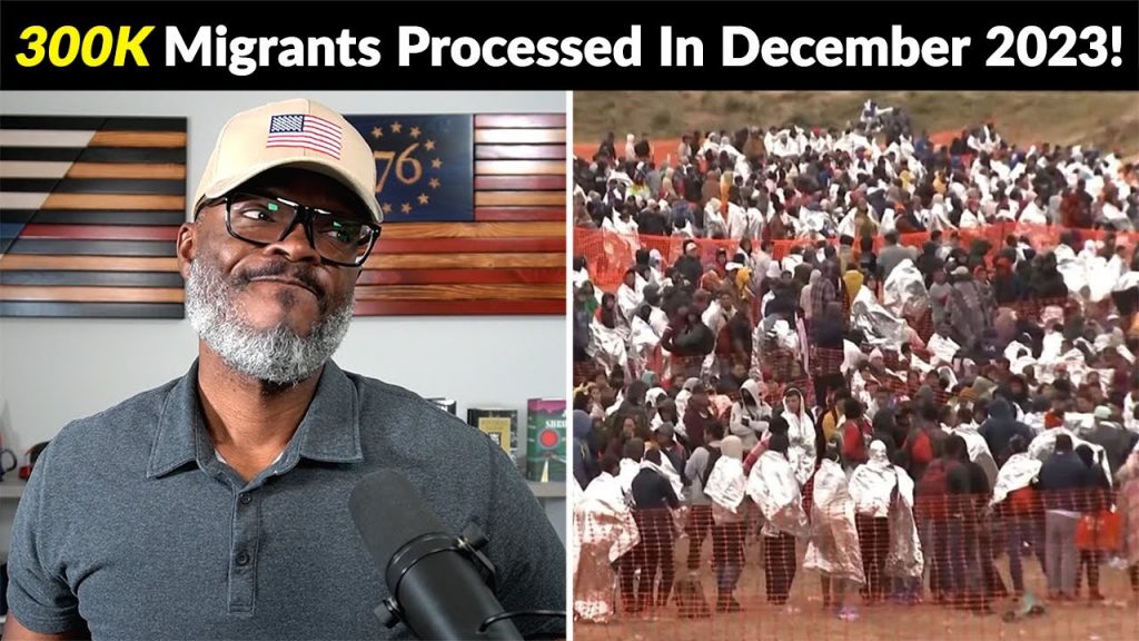 RECORD-BREAKING 300K Migrants Processed At Border In December 23!