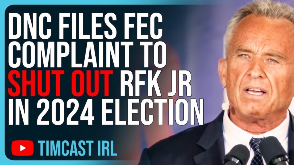 DNC Files FEC Complaint To SHUT OUT RFK Jr, Accuses Him Of ILLEGAL Activity