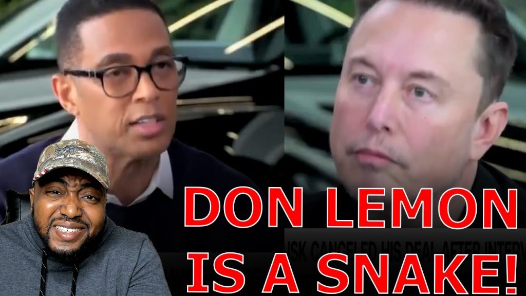 Don Lemon GROVELS BACK TO CNN Crying About Elon Musk FIRING HIM After Hit Job Interview BACK FIRES!