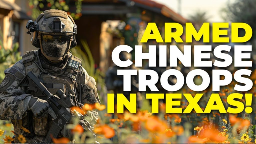 Armed Chinese Troops in Texas!