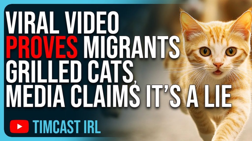 Viral Video PROVES Migrants GRILLED CATS, Media Claims It’s A LIE, Chris Rufo Says It’s True