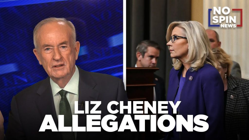 Bill O’Reilly on Allegations Against Liz Cheney