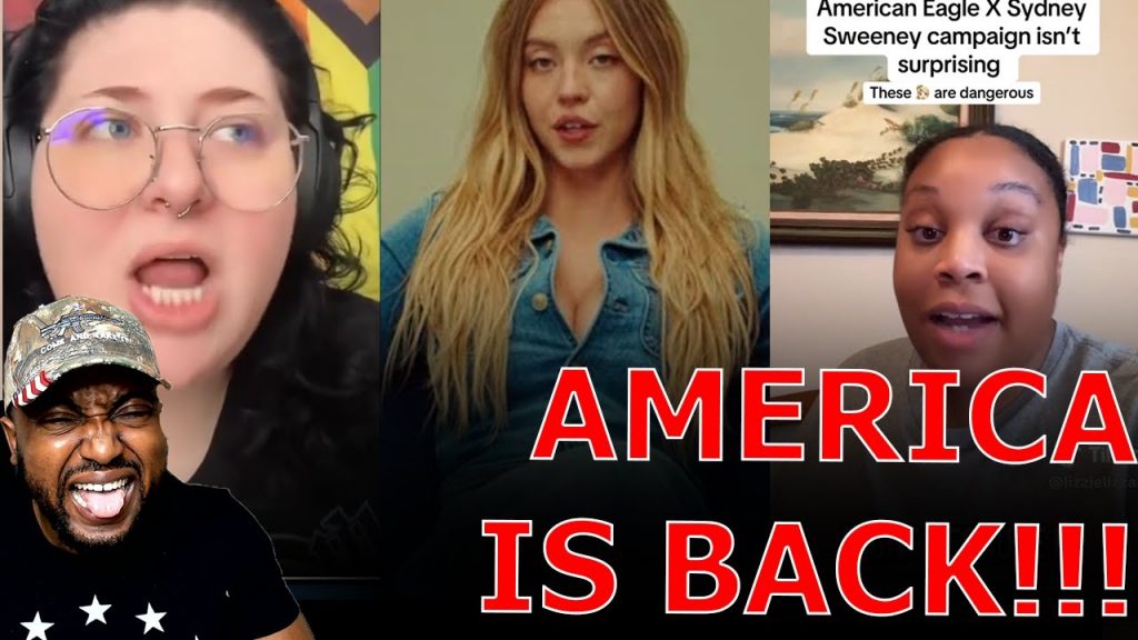 Liberals LOSE THEIR MINDS Over Sydney Sweeney Pushing FASCIST TRUMP Propaganda In American Eagle Ads